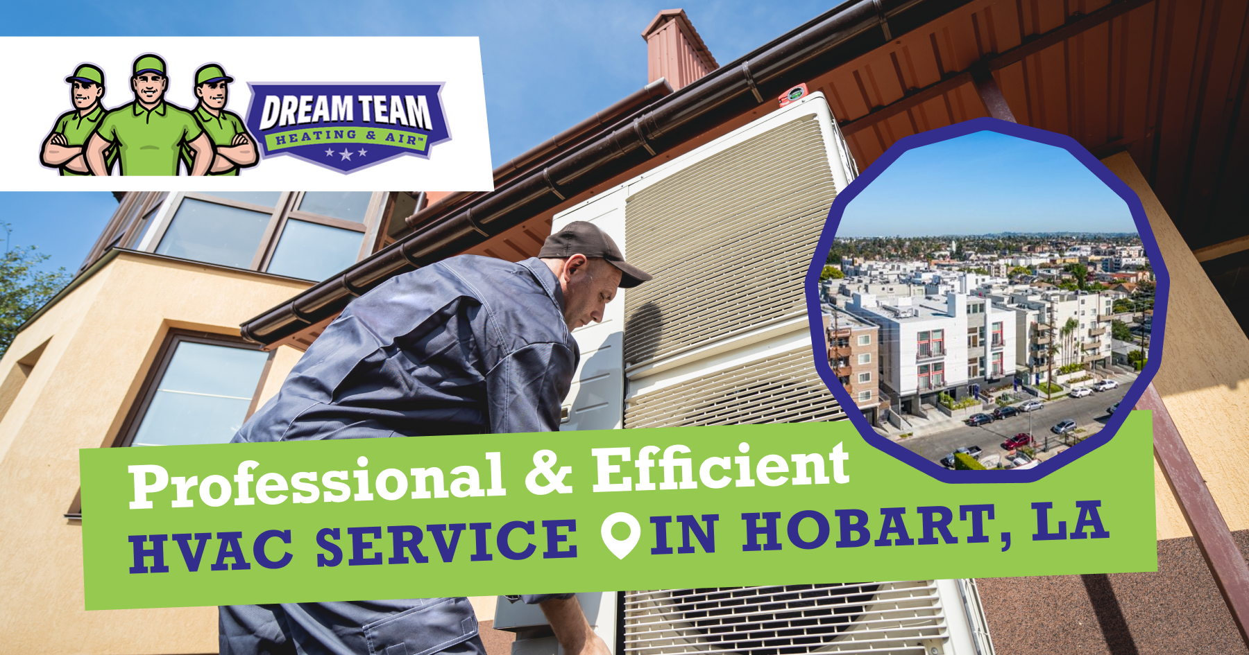 Professional & Efficient HVAC Service in Hobart, LA | Dream Team Heating & Air | Denham Springs, LA